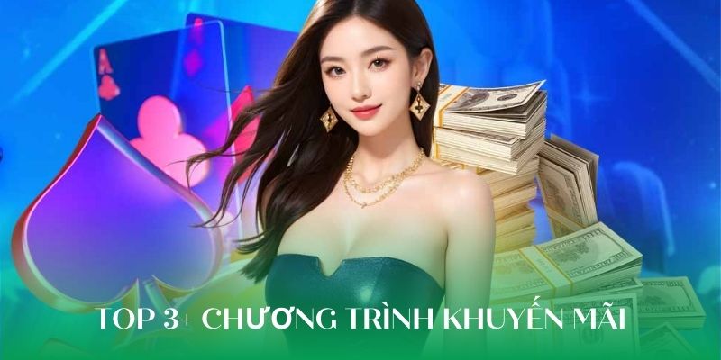 Top 3+ chương trình khuyến mãi cực khủng